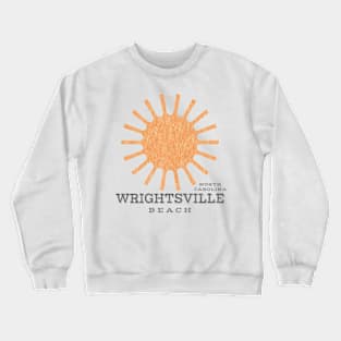 Wrightsville Beach, NC Summertime Vacationing Beachgoing Sun Crewneck Sweatshirt